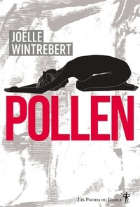 Joëlle Wintrebert - Pollen.