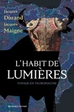 Jacques Durand et Jacques Maigne - L'Habit de lumières - Voyage en tauromachie.