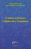 Enrico Monti et Peter Schnyder - Traduire à plusieurs - Collaborative translation.