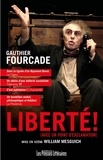 Gauthier Fourcade - Liberté ! - (avec un point dexclamation).