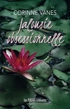 Corinne Vanes - Jalousie obsessionnelle.