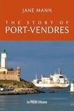 Jane Mann - The Story of Port-Vendres.