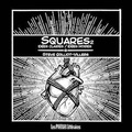 Steve Golliot-Villers - Squares 2 - Idées claires / idées noires.