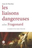Anne de Marnhac - Les liaisons dangereuses selon Fragonard.