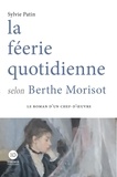 Sylvie Patin - la féerie quotidienne selon Berthe Morisot.