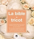 Hélène Tordo - La bible du tricot.