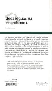 Idées reçues sur les croisades 2e édition