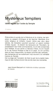 Mystérieux templiers. Idées reçues sur l'ordre du Temple 2e édition