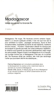 Madagascar. Idées reçues sur la Grande île 3e édition