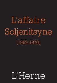 Georges Nivat et Any Barda - L'affaire Soljenitsyne.