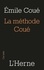 Emile Coué - La méthode Coué.