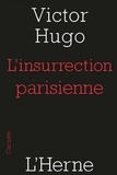 Victor Hugo - L'insurrection parisienne.