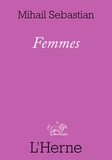 Mihail Sebastian - Femmes.