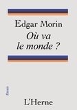 Edgar Morin - Où va le monde ?.