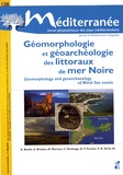 Alexandre Baralis et Christophe Morhange - Méditerranée N° 126/2016 : Géomorphologie et géoarchéologie des littoraux en mer Noire.