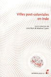 Livio Boni et Marie Carrin - Villes post-coloniales en Inde.