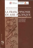 Tu Lap Ngo - La francophonie en Asie-Pacifique N° 1, septembre 2017 : La littérature vietnamienne francophone.