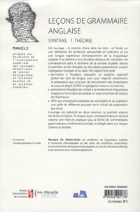 Leçons de grammaire anglaise, de la recherche à l'enseignement. Syntaxe, 2 volumes : Volume 1, Théorie ; Volume 2, Commentaires grammaticaux