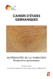 Florence Baillet et Anne-Laure Daux-Combaudon - Cahiers d'études germaniques N° 75 : Matérialités de la narration - Perspectives germaniques.