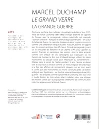 Marcel Duchamp. Le Grand Verre, la Grande Guerre