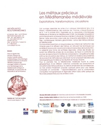 Les métaux précieux en Méditerranée médiévale. Exploitations, transformations, circulations