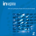 Yannick Butel - Incertains regards N° 9 : Arts et perspectives révolutionnaires. 1 CD audio