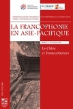 Tu Lap Ngo - La francophonie en Asie-Pacifique N° 5, printemps 2020 : Chine et francophonies.