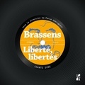 Perle Abbrugiati - Brassens - Liberté, libertés.
