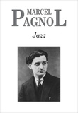 Marcel Pagnol - Jazz.