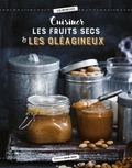 Hélène Comlan - Cuisiner les oléagineux - 40 recettes saines et savoureuses.
