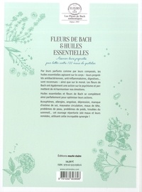 Fleurs de Bach & huiles essentielles. Comment et pourquoi les associer