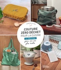 Clémentine Collinet - Couture zéro déchet pour la cuisine - 26 créations pour une vie plus écolo.