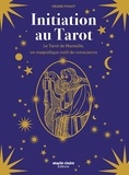 Hélène Poisot - Initiation au Tarot - Le Tarot de Marseille, un magnifique outil de conscience.