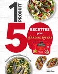  Marie Claire - 1 produit 50 recettes pour découvrir Sardine Lovers - Faciles, gourmandes et conviviales.