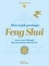  Annaïg Feng Shui - Mon guide pratique feng shui - Faites circuler l'énergie dans votre maison et dans votre vie. Les bons conseils pièce par pièce.