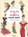  Marie Claire - Tenues de soirée Marie Claire - Plus de 20 illustrations à colorier ou à peindre.