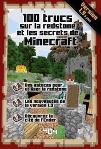 Stéphane Pilet - 100 trucs sur la redstone et les secrets de Minecraft.