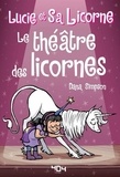 Dana Simpson - Lucie et sa licorne Tome 8 : Le théâtre des licornes.