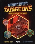 Stéphane Pilet - Minecraft Dungeons - Guide de jeu et astuces.