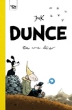 Jens K Styve - Dunce Tome 1 : En roue libre.