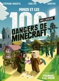 Stéphane Anquetil et  Saboten - Journal d'un Noob - Minus et les 100 dangers de Minecraft.