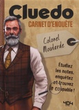 Nicolas Lozzi - Cluedo - Carnet d'enquête Colonel Moutarde.