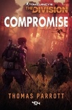 Thomas Parrott - Tom Clancy's The Division  : Compromise.