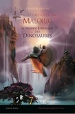 François Santini - Les aventures de Maloric - Le monde effrayant des dinosaures.