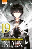 Kazuma Kamachi et Chuya Kogino - A certain magical Index Tome 19 : .