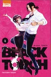 Tsuyoshi Takaki - Black Torch Tome 4 : .