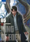 Takashi Nagasaki et  Ignito - King of Eden Tome 5 : .