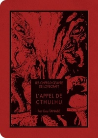 Gou Tanabe - Les chefs-d'oeuvre de Lovecraft  : L'appel de Cthulhu.