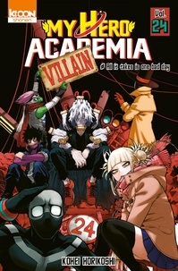 Kohei Horikoshi - My Hero Academia Tome 24 : .