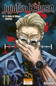 Gege Akutami - Jujutsu Kaisen Tome 11 : Le drame de Shibuya : ouverture.